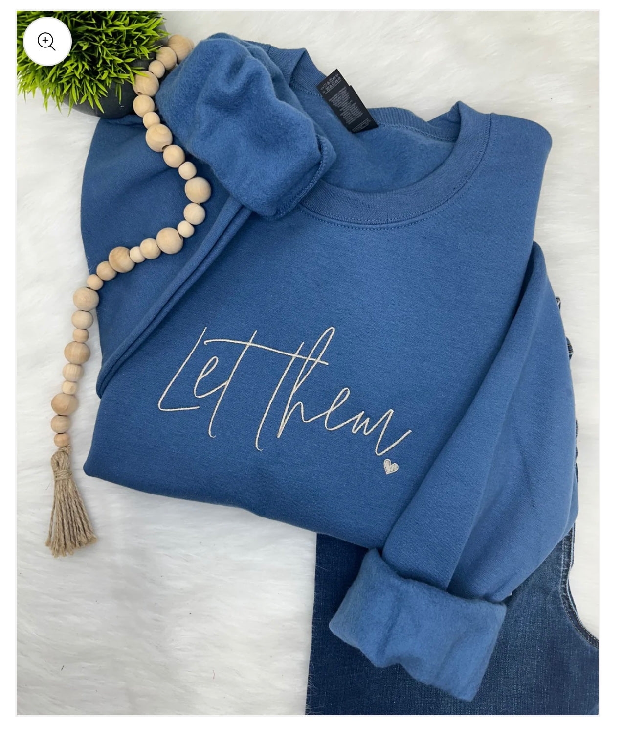 LET THEM Sweatshirt